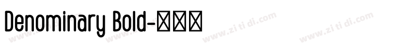 Denominary Bold字体转换